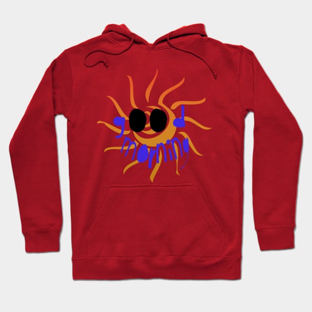 Good morning, blue handwritten letters, greeting the day, against the background of an orange sun Hoodie by PopArtyParty